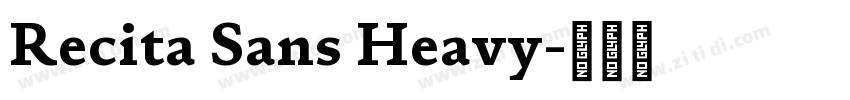 Recita Sans Heavy字体转换